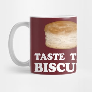 Taste The Biscuit Mug